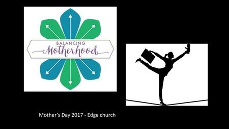 Mother’s Day Edge church