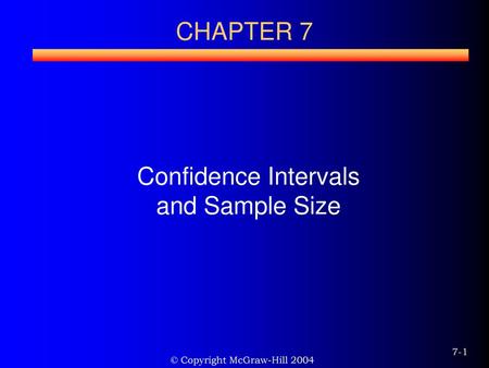 Confidence Intervals and Sample Size