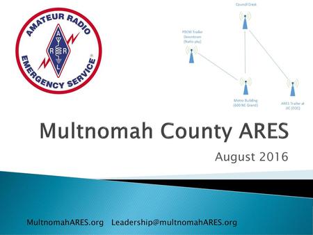 Multnomah County ARES August 2016