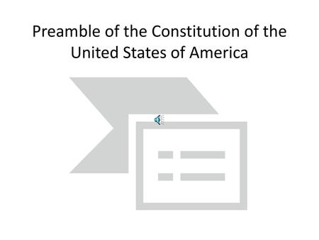 Preamble of the Constitution of the United States of America