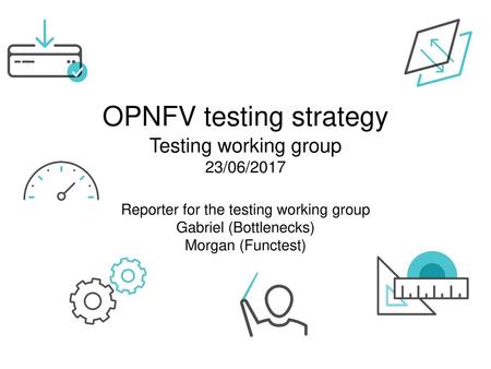 OPNFV testing strategy