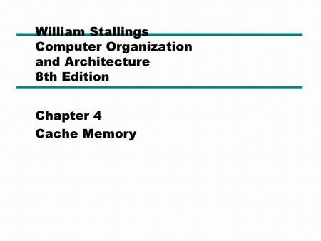 William Stallings Computer Organization and Architecture 8th Edition