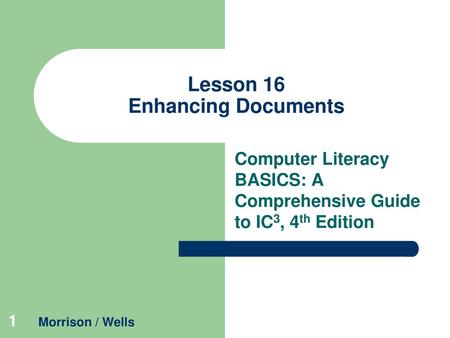 Lesson 16 Enhancing Documents