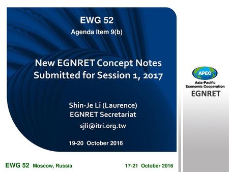 New EGNRET Concept Notes