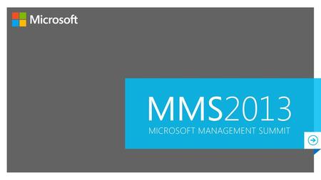 TechReady 16 5/18/2018 © 2013 Microsoft Corporation. All rights reserved. Microsoft, Windows, and other product names are or may be registered trademarks.