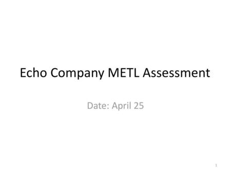 Echo Company METL Assessment