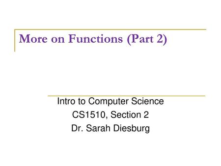 More on Functions (Part 2)