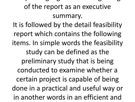 C. What is a Feasibility report