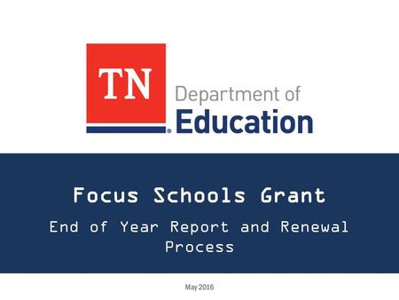 End of Year Report and Renewal Process