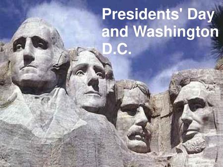 Presidents' Day and Washington D.C.