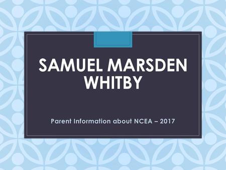 Parent Information about NCEA – 2017