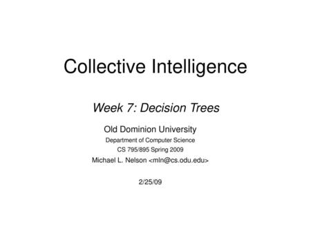 Collective Intelligence Week 7: Decision Trees