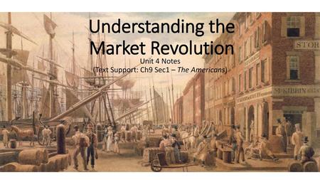 Understanding the Market Revolution