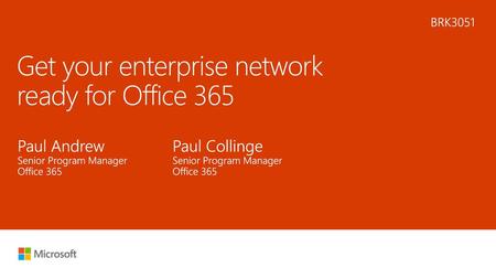 Get your enterprise network ready for Office 365