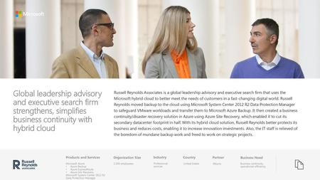 Global leadership advisory and executive search firm strengthens, simplifies business continuity with hybrid cloud Russell Reynolds Associates is a global.