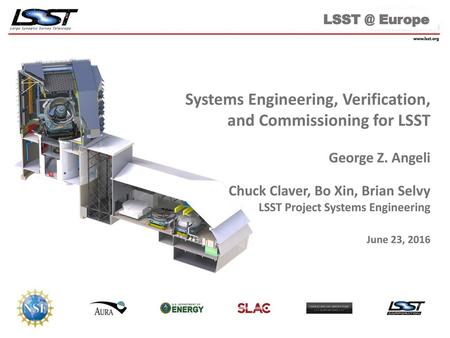 Systems Engineering, Verification, and Commissioning for LSST George Z