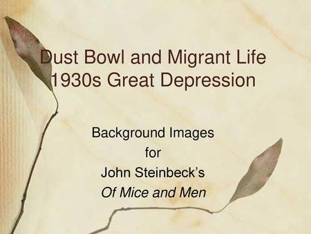 Dust Bowl and Migrant Life 1930s Great Depression