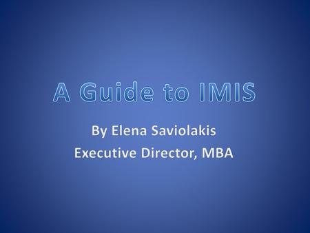 By Elena Saviolakis Executive Director, MBA