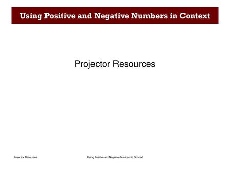 Using Positive and Negative Numbers in Context