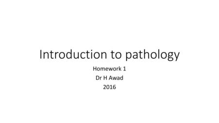 Introduction to pathology