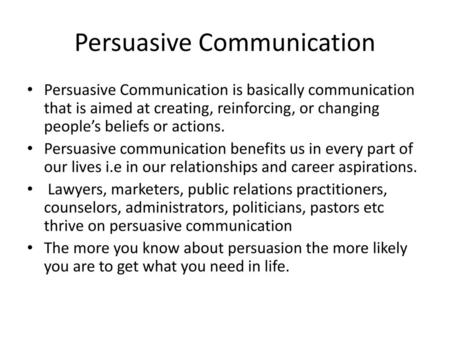 Persuasive Communication