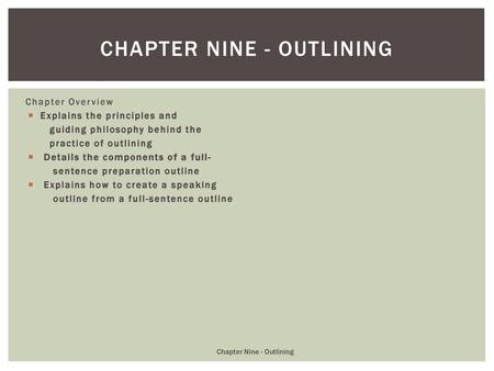 Chapter Nine - Outlining