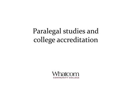 Paralegal studies and college accreditation