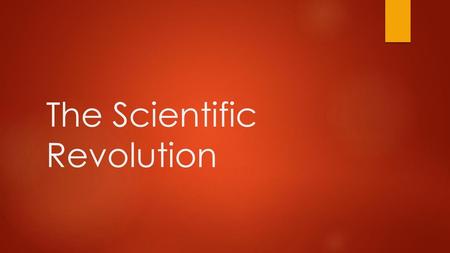 The Scientific Revolution