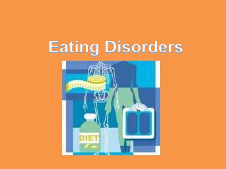 Eating Disorders.