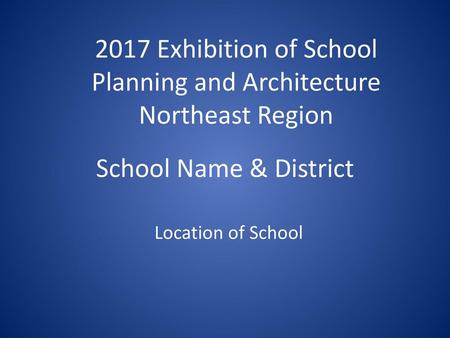 2017 Exhibition of School Planning and Architecture