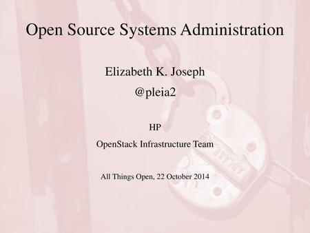 Open Source Systems Administration