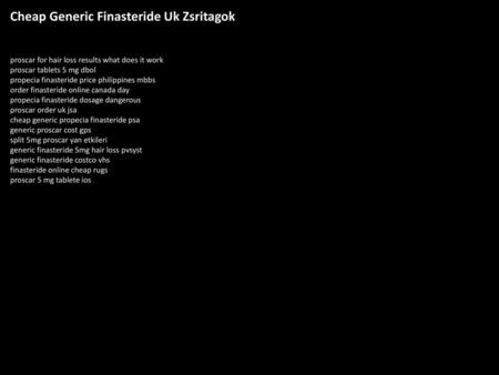 Cheap Generic Finasteride Uk Zsritagok