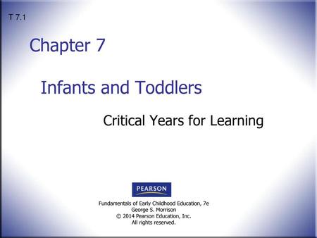 Chapter 7 Infants and Toddlers