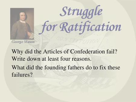 Why did the Articles of Confederation fail