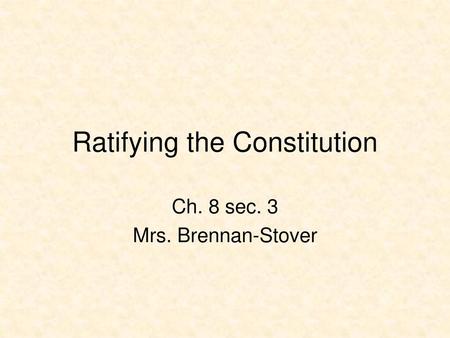 Ratifying the Constitution