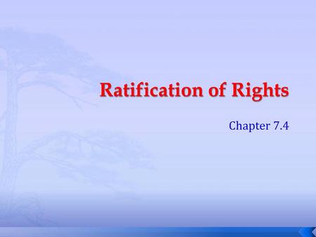 Ratification of Rights