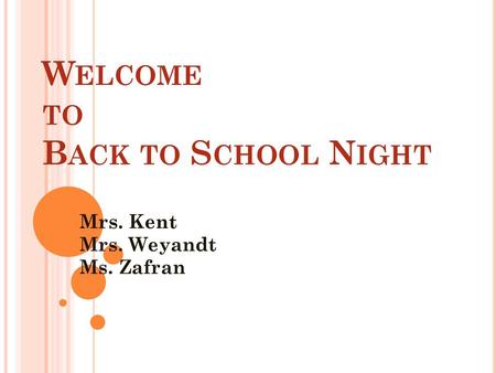 Welcome to Back to School Night