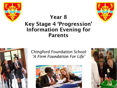 Year 8 Key Stage 4 ‘Progression’ Information Evening for Parents