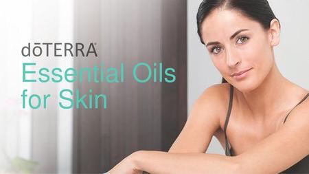 Essential Oils for Skin.