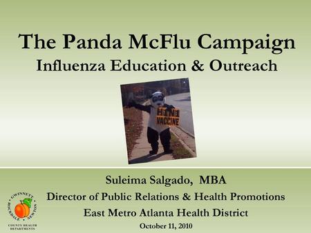 The Panda McFlu Campaign Influenza Education & Outreach