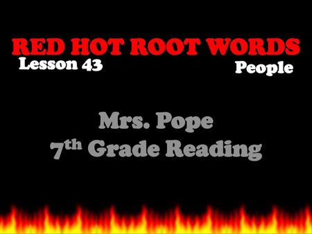 Mrs. Pope 7th Grade Reading