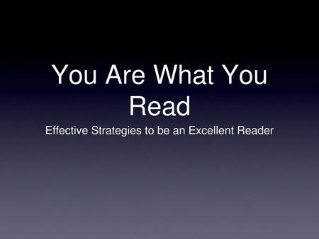 Effective Strategies to be an Excellent Reader