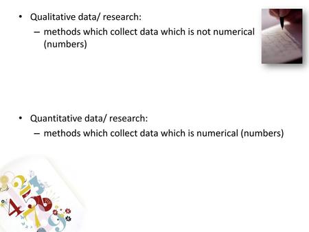 Qualitative data/ research: