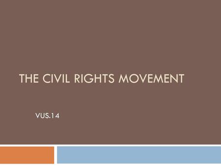 The Civil Rights Movement