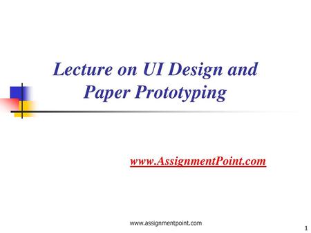 Lecture on UI Design and Paper Prototyping