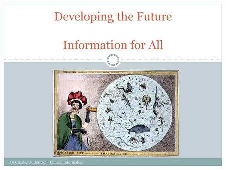 Developing the Future Information for All