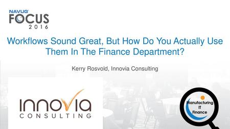 Kerry Rosvold, Innovia Consulting