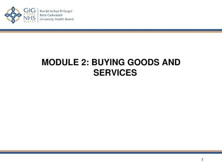 MODULE 2: BUYING GOODS AND SERVICES