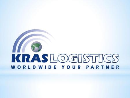 History Merk Cargo GmbH was founded Company renamed to Kras-Logistics GmbH Establishment of “LLC” Kras-Logistics s.r.o.,