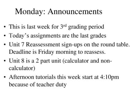 Monday: Announcements